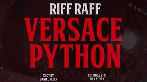 versace python lyrics|Versace python riff raff.